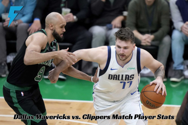 Dallas Mavericks vs. Clippers Match Player Stats