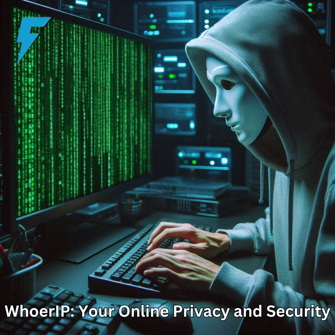 WhoerIP: Your Online Privacy and Security