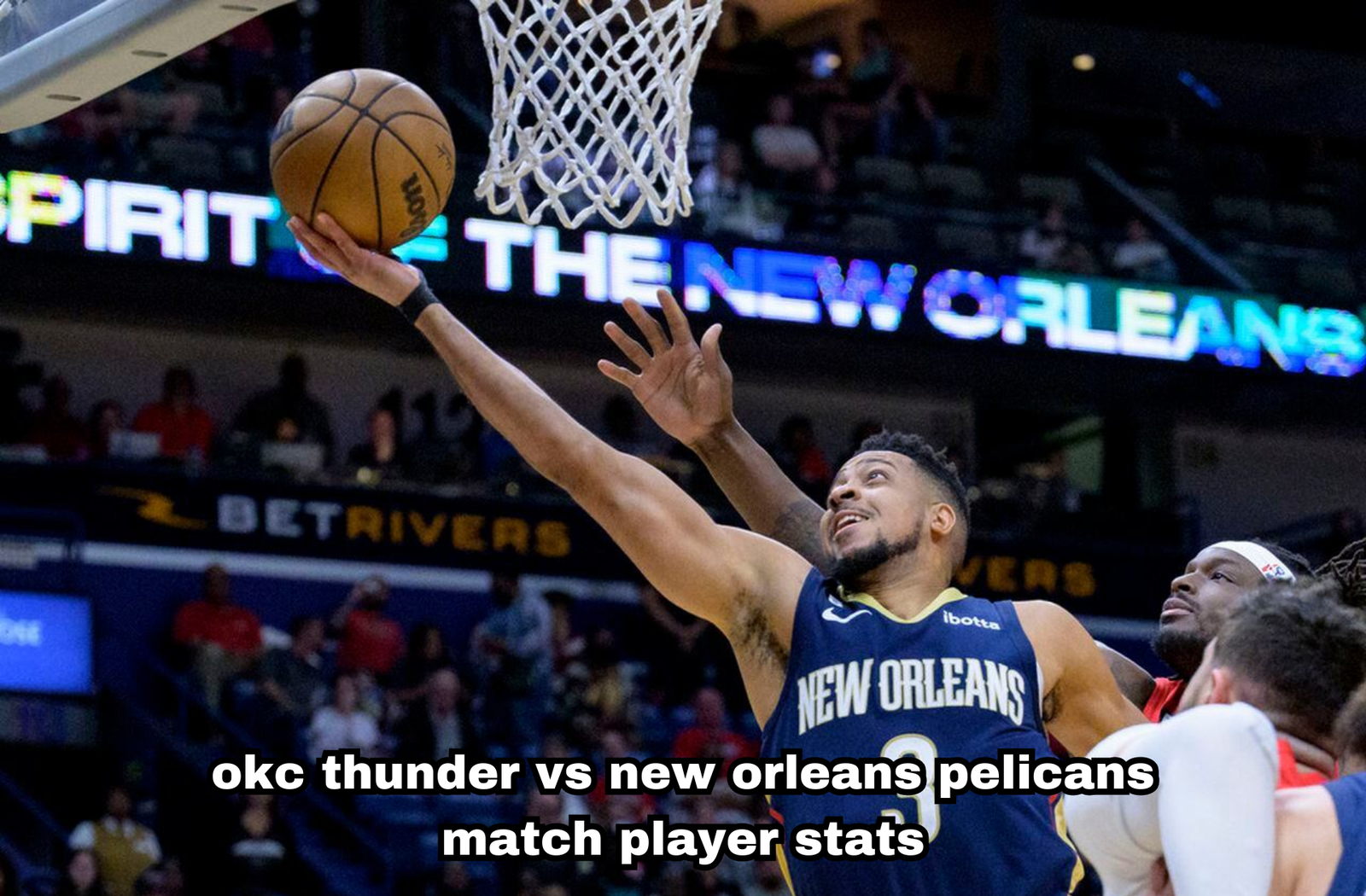 okc thunder vs new orleans pelicans match player stats