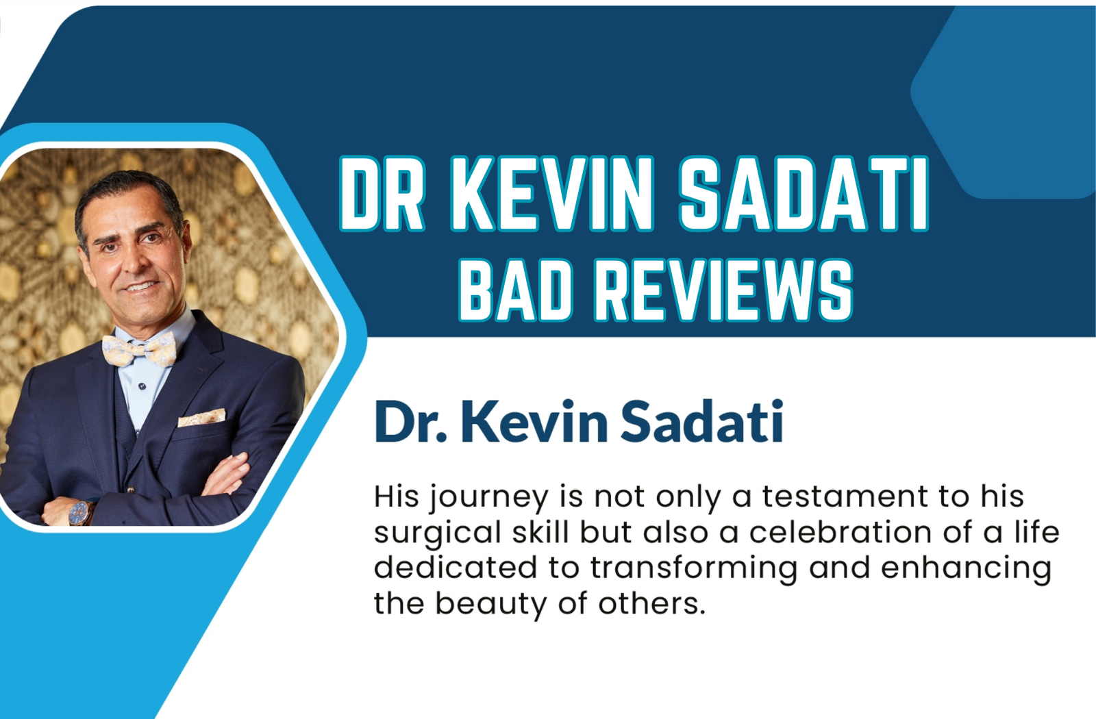 Dr Kevin Sadati Bad Reviews